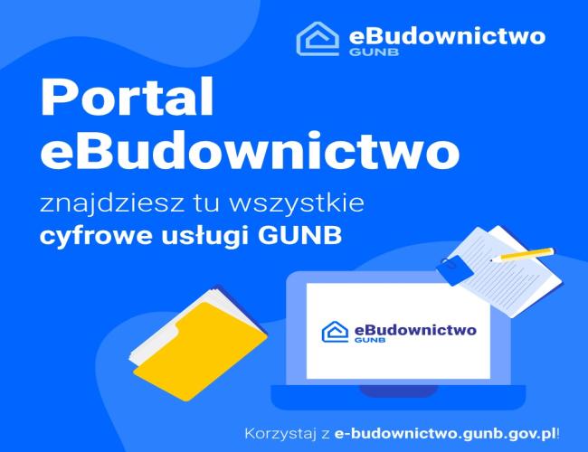 e-Budownictwo    https://e-budownictwo.gunb.gov.pl